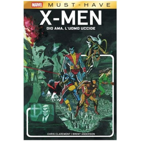 Panini Comics - Marvel Must Have - X-Men: Dio Ama, L'uomo Uccide